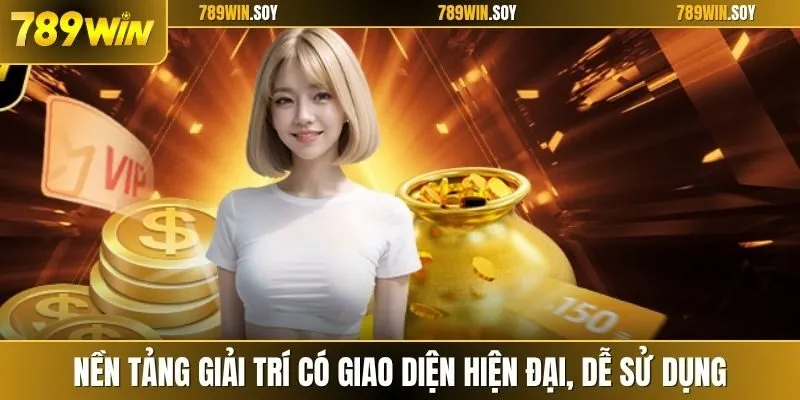 Nền tảng giải trí có giao diện hiện đại, dễ sử dụng